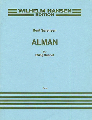 Bent Sorensen: String Quartet No.1 'Alman' (Parts)