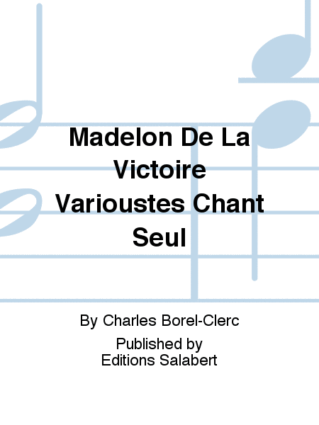 Madelon De La Victoire Varioustes Chant Seul