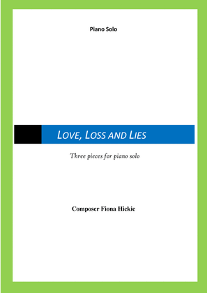 Love, Loss and Lies