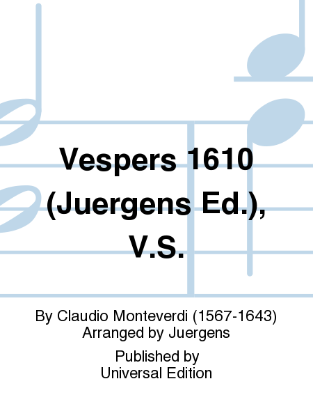 Vespers 1610 (Juergens Ed.), V.S.