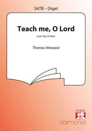 Teach me, O Lord