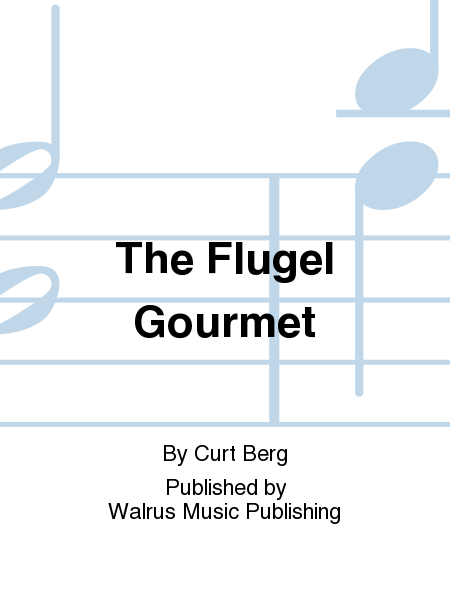 The Flugel Gourmet