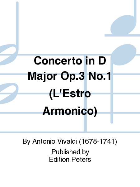 Concerto in D Major Op. 3 No. 1 (L'Estro Armonico)