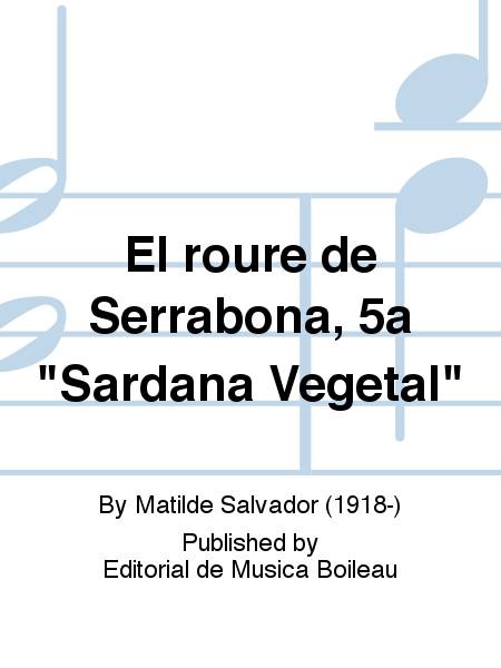 El roure de Serrabona, 5a "Sardana Vegetal"