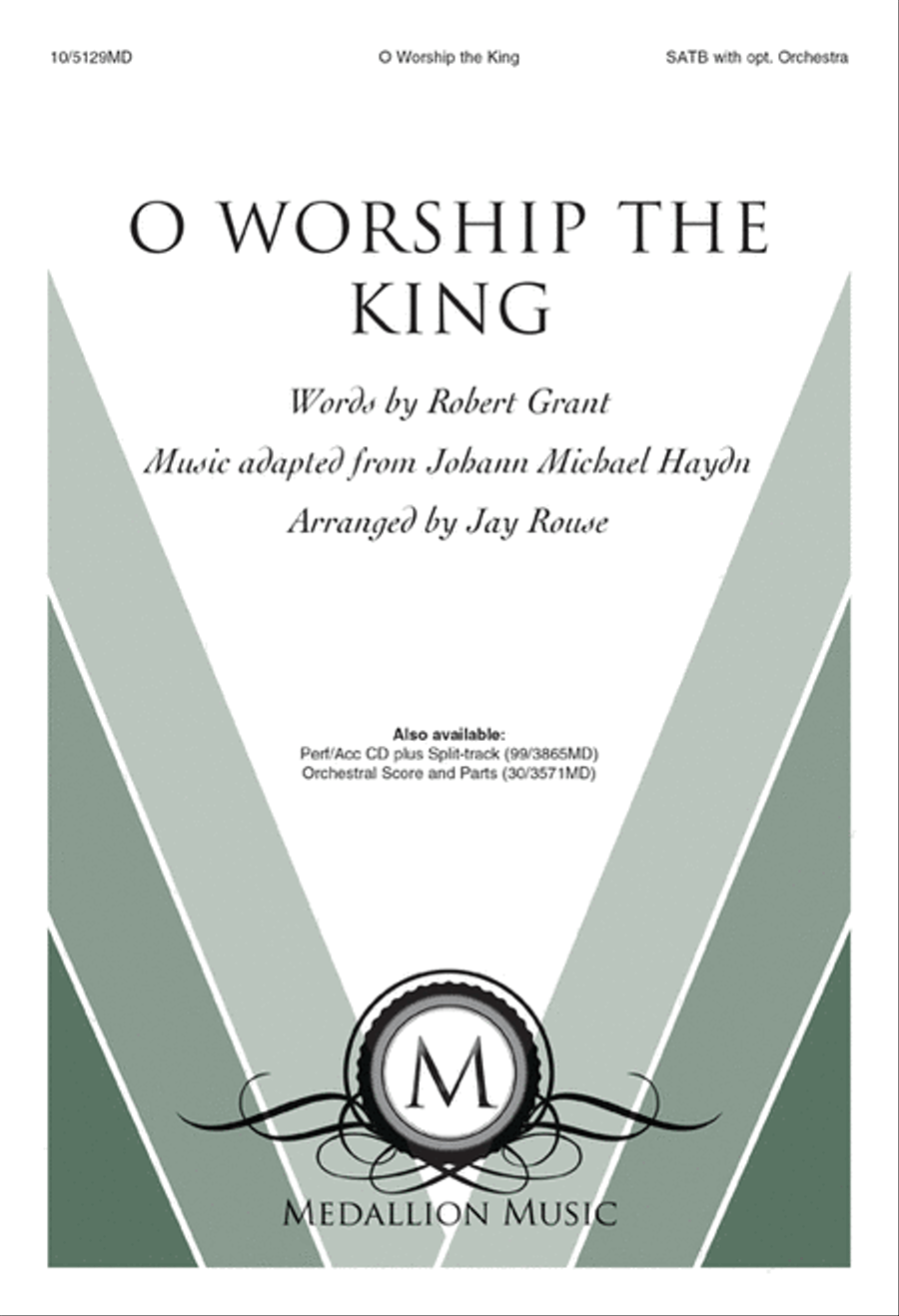 O Worship the King