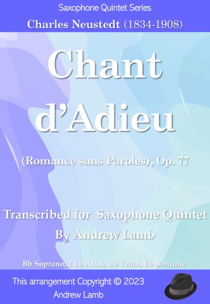 Chant d’Adieu (Romance sans Paroles), Op. 77 [by Charles Neudtedt, arr. for Saxophone Quintet] image number null