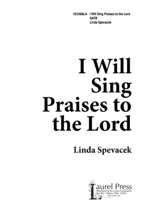 Book cover for I Will Sing Praises to the Lord