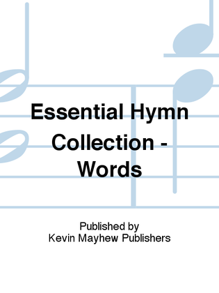 Essential Hymn Collection - Words
