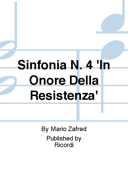 Sinfonia N. 4 'In Onore Della Resistenza'