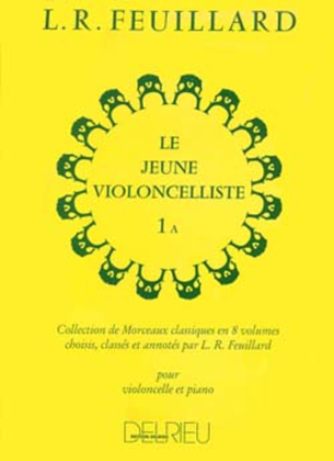Book cover for Le jeune violoncelliste - Volume 1A