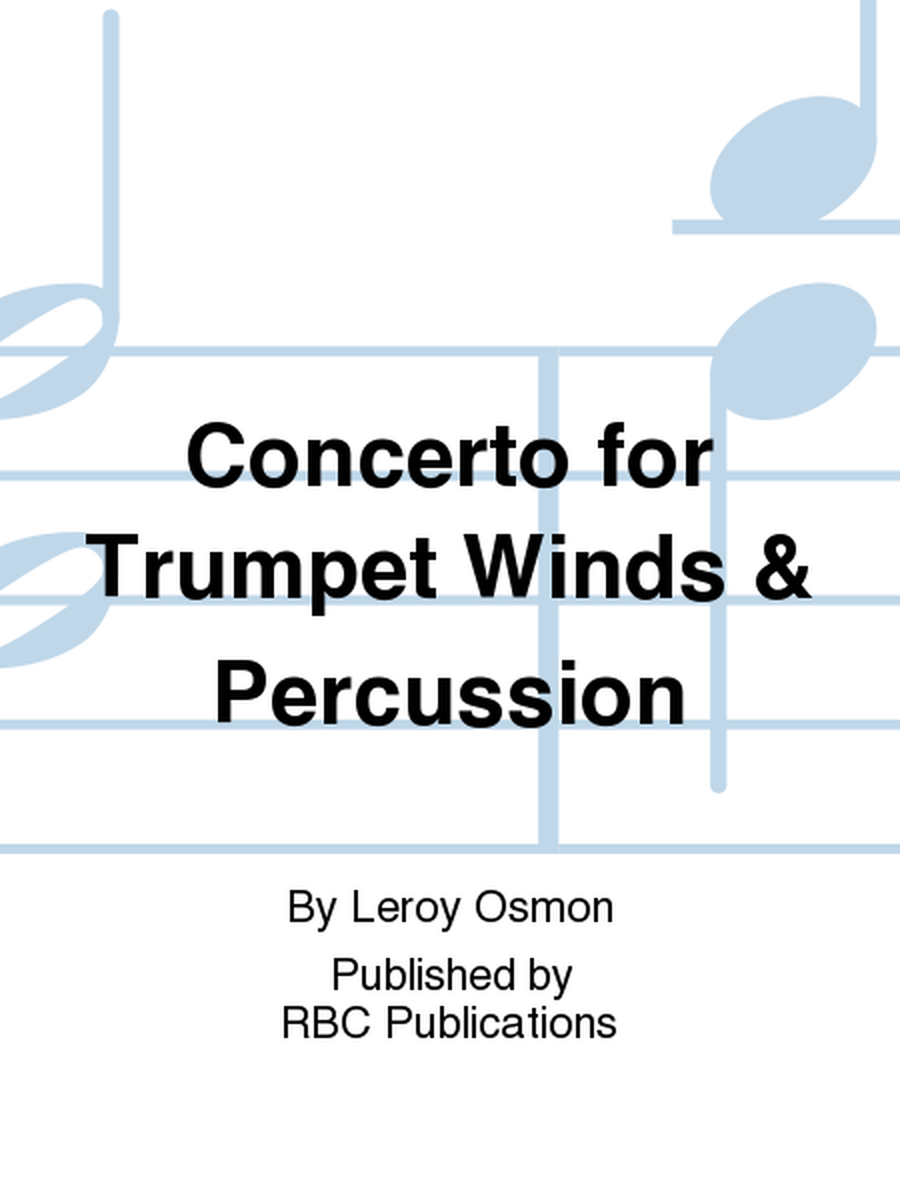 Concerto for Trumpet Winds & Percussion