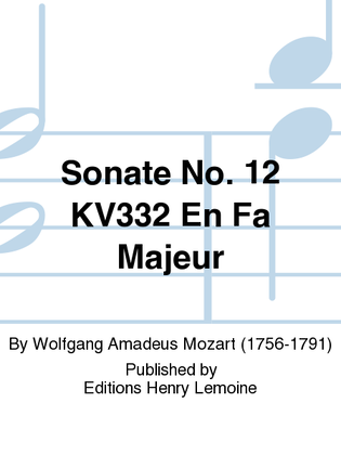 Sonate No. 12 KV332 en Fa maj.