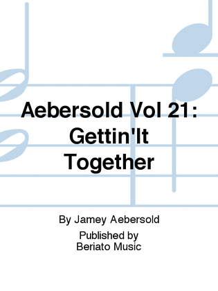 Aebersold Vol 21: Gettin'It Together