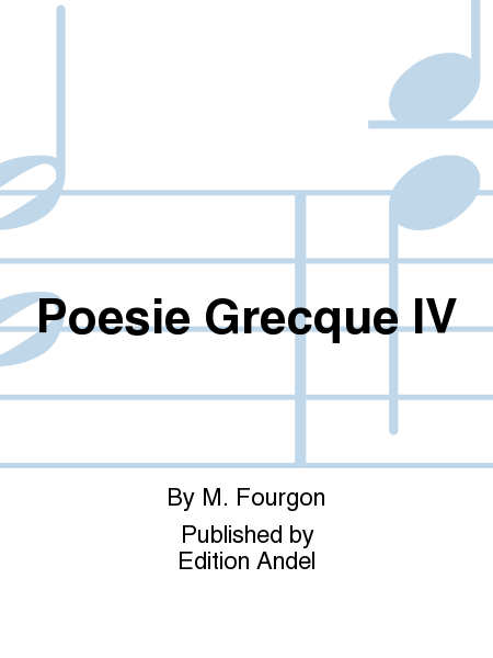 Poesie Grecque IV
