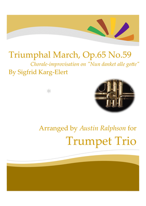 Triumphal March based on Nun Danket Alle Gotte - trumpet trio