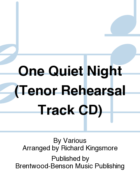 One Quiet Night (Tenor Rehearsal Track CD)