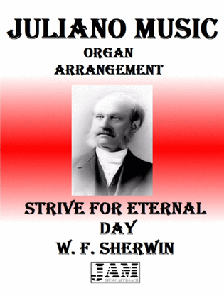 Book cover for STRIVE FOR ETERNAL DAY - W. F. SHERWIN (HYMN - EASY ORGAN)