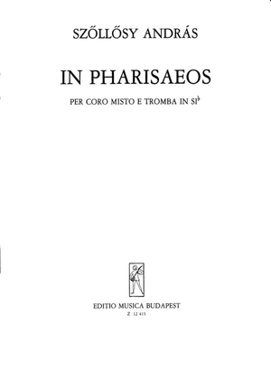 In Pharisaeos für gem. Chor und Trompete in B