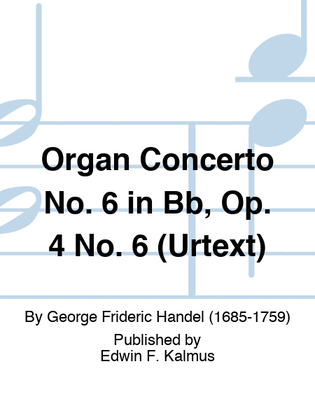 Book cover for Organ Concerto No. 6 in Bb, Op. 4 No. 6 (URTEXT)