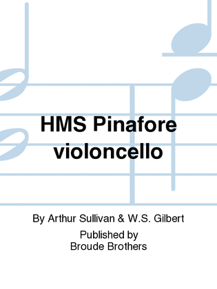 HMS Pinafore violoncello