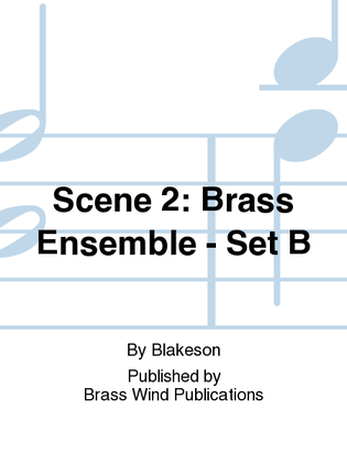 Book cover for Scene 2: Brass Ensemble - Set B