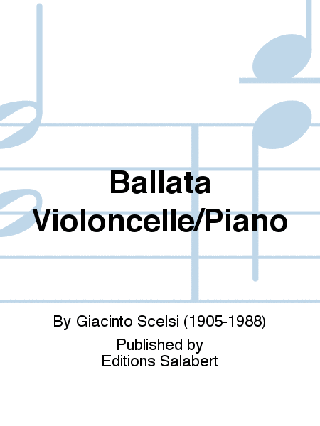 Ballata Violoncelle/Piano