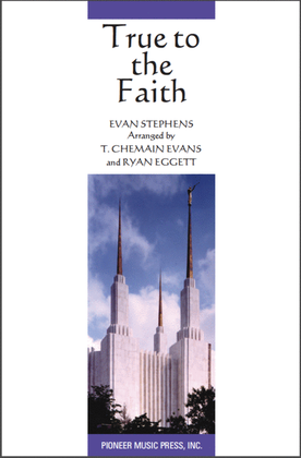 Book cover for True to the Faith - SATB