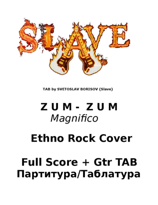 ZUM ZUM - Magnifico Acoustic & Ethno Rock Cover -FULL BAND SCORE + GUITAR TAB /партитура/таблатура