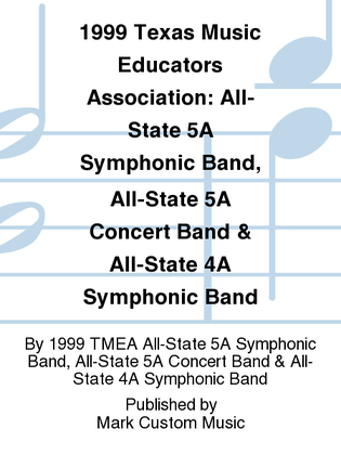 1999 Texas Music Educators Association: All-State 5A Symphonic Band, All-State 5A Concert Band & All-State 4A Symphonic Band