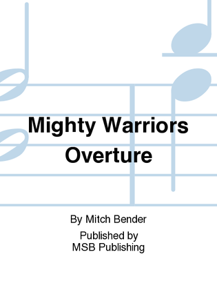Mighty Warriors Overture