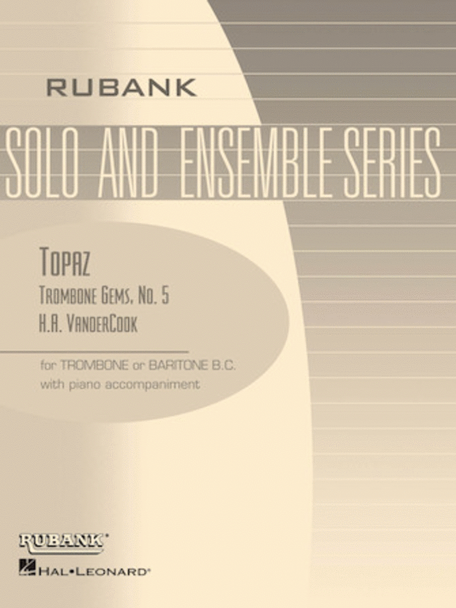 Topaz - Vandercook Trombone Gem Series (With Piano Accompaniment)