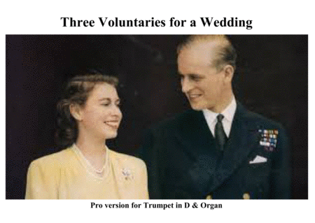 Three Voluntaries for a Wedding ( Pro version for Trumpet in D & Organ) image number null