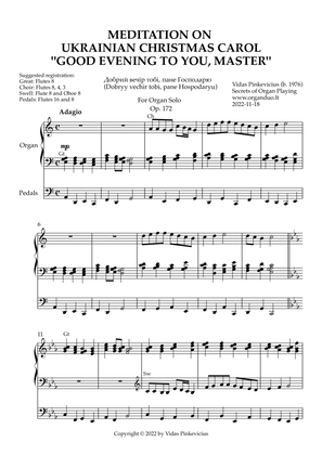 Meditation on Ukrainian Christmas Carol "Good Evening to You, Master", Op. 172 (Organ Solo)