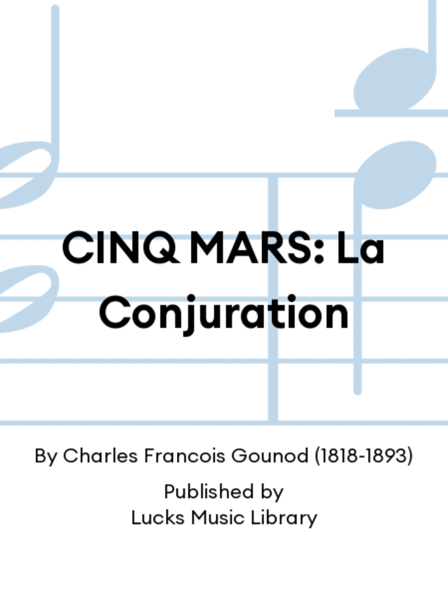 CINQ MARS: La Conjuration