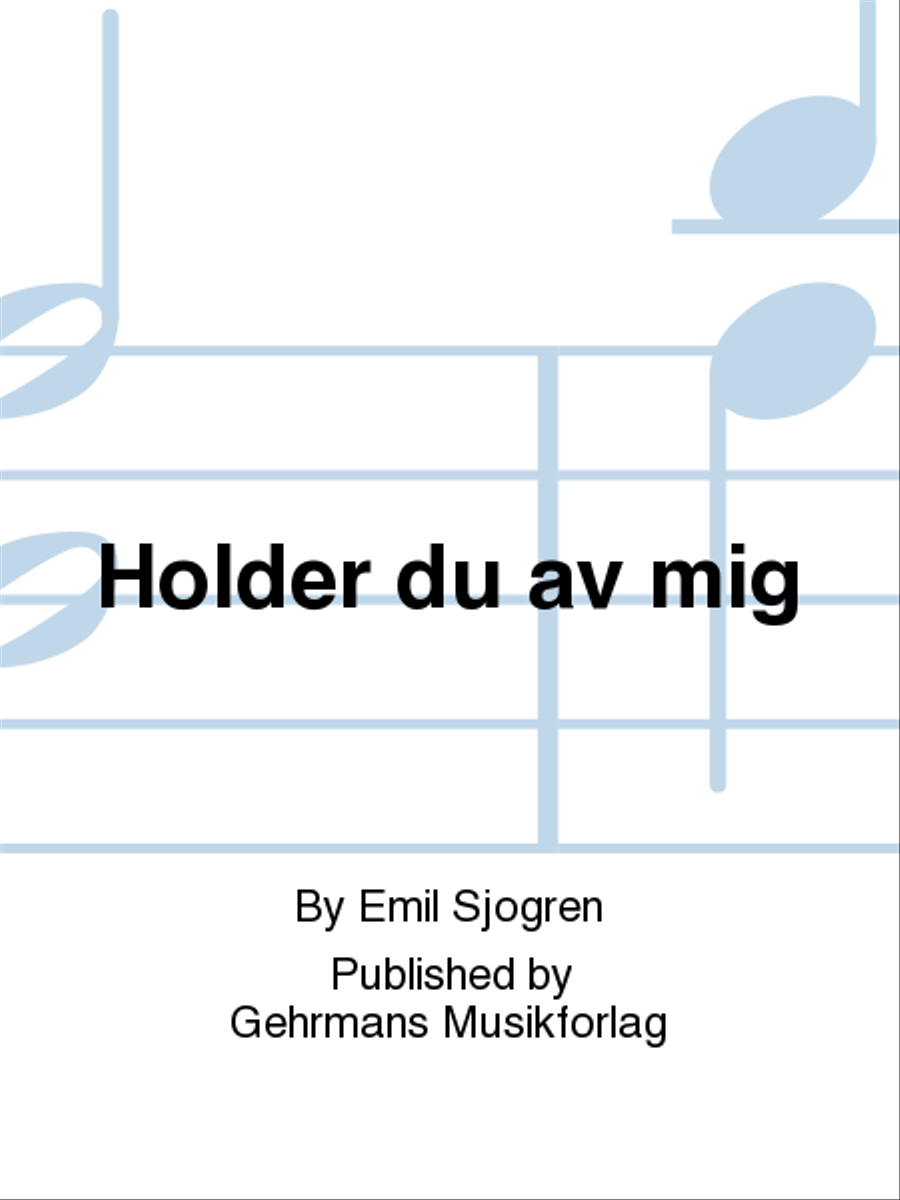 Holder du av mig