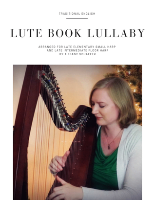 Book cover for Lute Book Lullaby: Late Elementary (Small Harp) and Late Intermediate (Floor Harp)