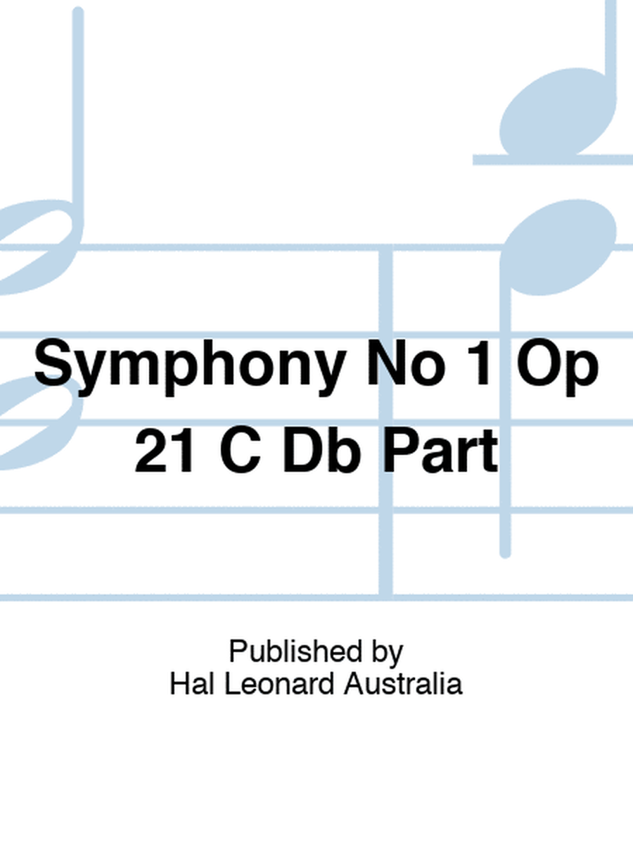 Symphony No 1 Op 21 C Db Part