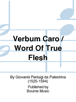 Book cover for Verbum Caro / Word Of True Flesh