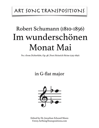 SCHUMANN: Im wunderschönen Monat Mai, Op. 48 no. 1 (transposed to G-flat major and F major)