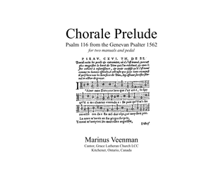 Genevan Psalm 116(114/115) Chorale Prelude