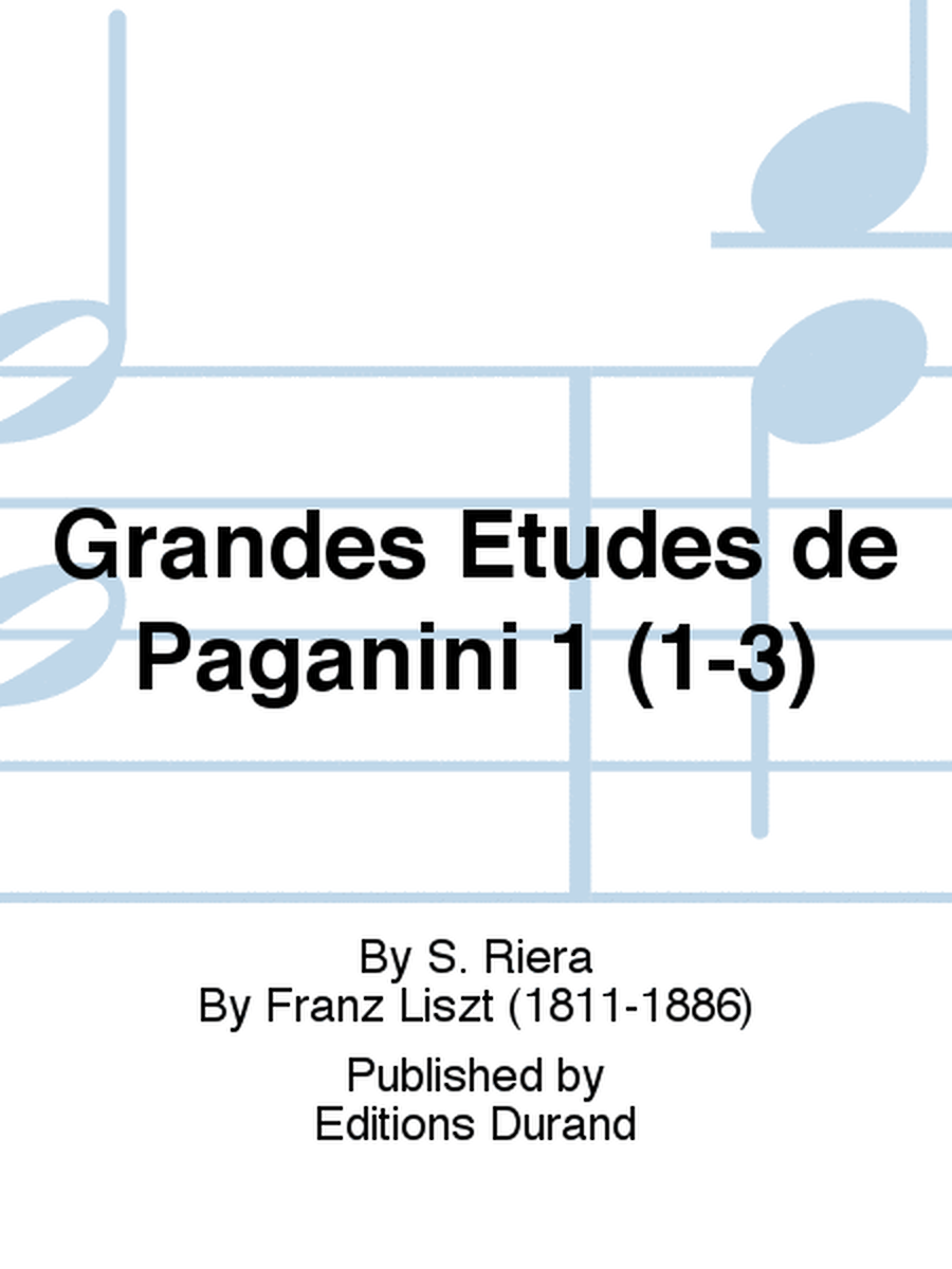 Grandes Etudes de Paganini 1 (1-3)