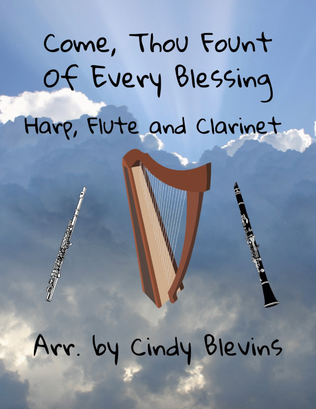 Book cover for Come, Thou Fount Of Every Blessing, Harp, Flute, and Clarinet