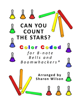 Can You Count the Stars? (for 8-note Bells and Boomwhackers with Color Coded Notes)