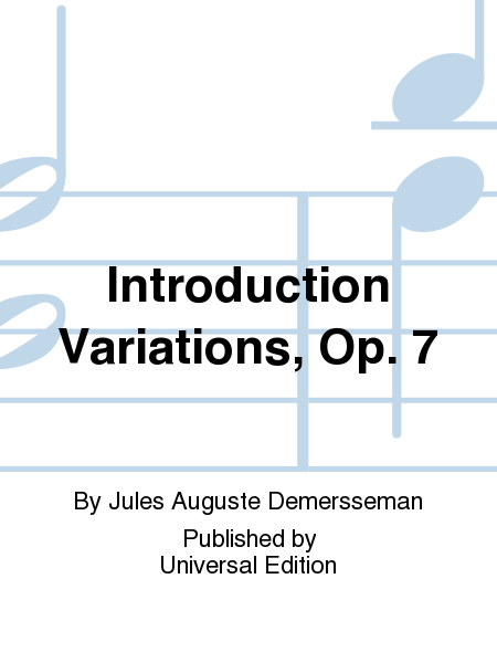 Introduction Variations, Op. 7