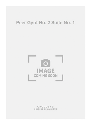 Peer Gynt No. 2 Suite No. 1