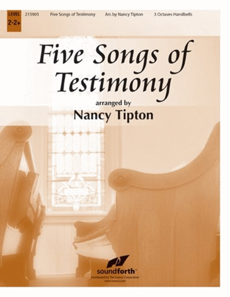 Five Songs of Testimony