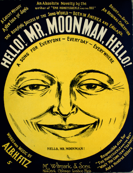 Hello! Mr. Moon Man, Hello!