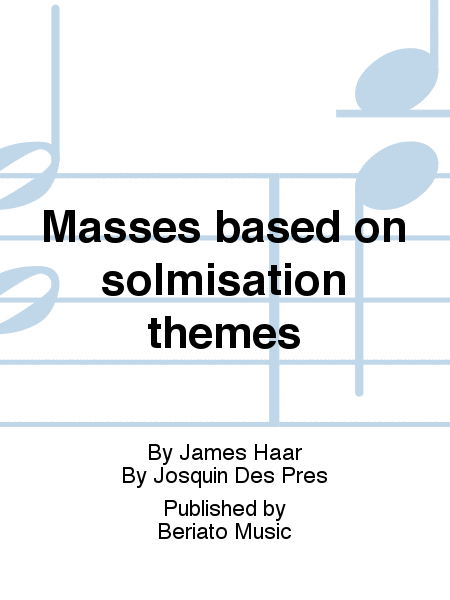 Masses based on solmisation themes