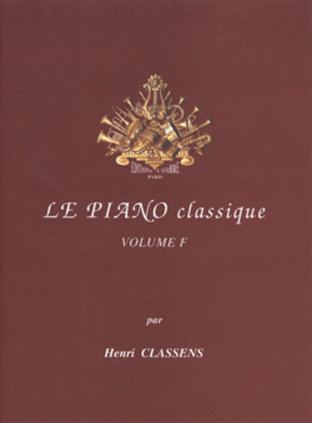 Le Piano classique - Volume F