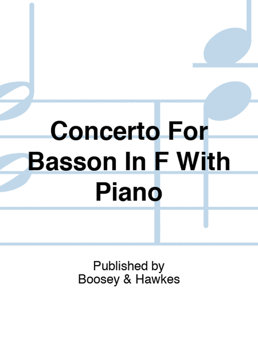 Concerto For Basson In F With Piano